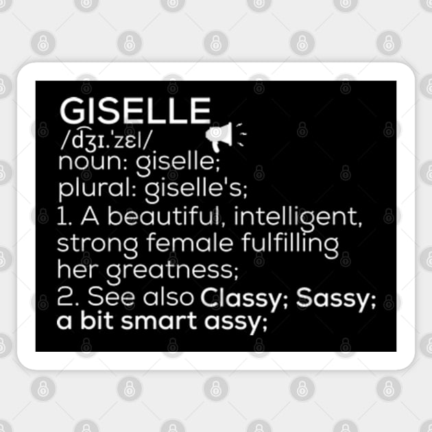 Giselle Name Giselle Definition Giselle Female Name Giselle Meaning Sticker by TeeLogic